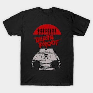 Death Proof T-Shirts for Sale | TeePublic Death Proof T-Shirts for Sale | TeePublic